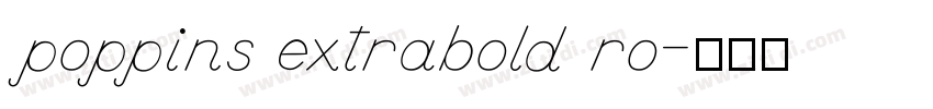 poppins extrabold ro字体转换